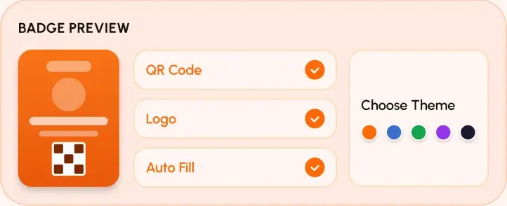 A badge preview with QR code, logo and auto-fill fields and a theme picker.